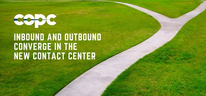 Inbound and Outbound Converge in the New Contact Center thumbnail Image 