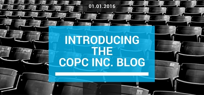 Welcome to the COPC Inc. Blog!