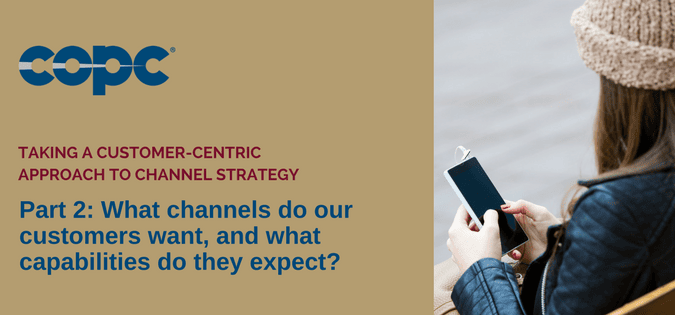 Part Two of a Four-Part Series: Taking a Customer-Centric Approach to Channel Strategy