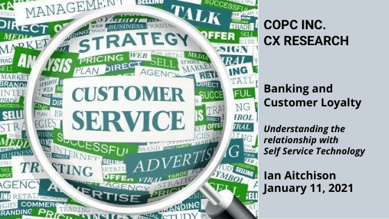Banking and Customer Loyalty: Understanding the Relationship with Self Service Technology
