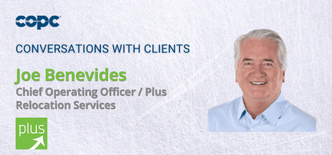 Conversations with Clients: Joe Benevides, Plus Relocation