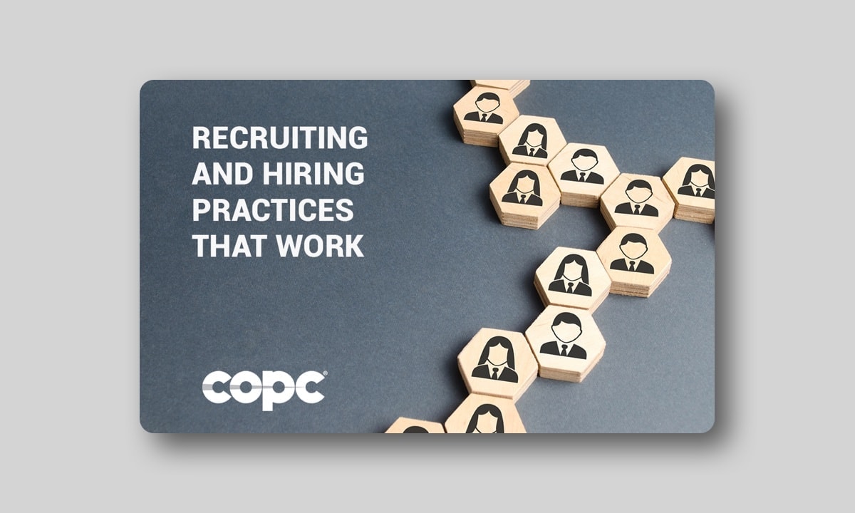 Recruiting and Hiring Practices that Work