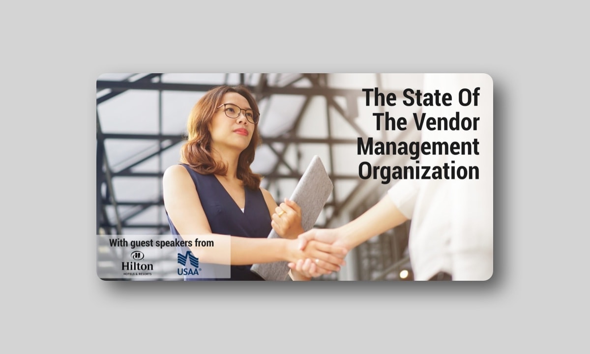 "The State of the Vendor Management Organization" Webinar