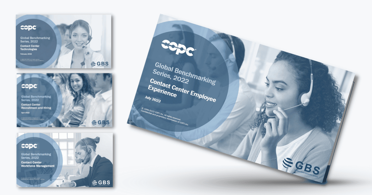Additional resources around timely issues affecting contact centers and customer experience are available in our Global Benchmarking Series 2022.