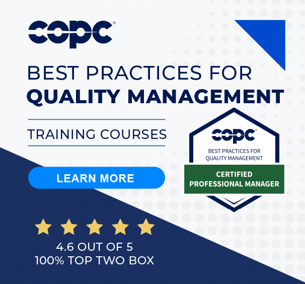 Best Practices for Quality Management Training Courses. Turn your quality assurance program into a trusted source for customer insights.