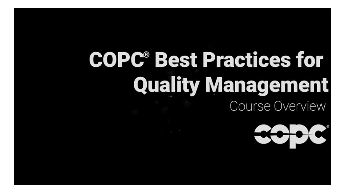 COPC® Best Practices for Quality Management Training Overview
