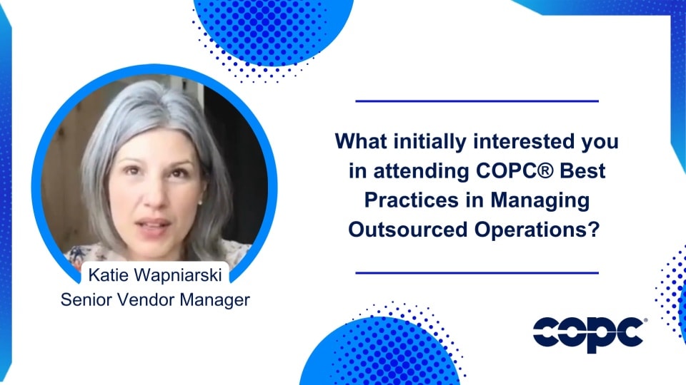 COPC Inc. Best Practices in Managing Outsourced Service Operations Testimonial