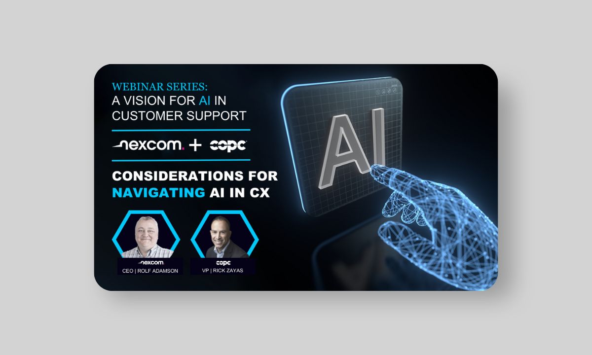 A Vision for AI in Customer Support | Considerations for Navigating AI in CX