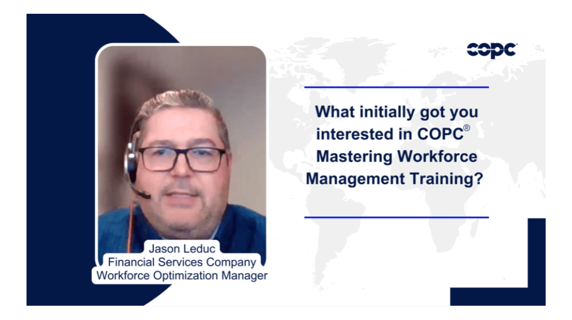 COPC® Mastering Workforce Management Training Testimonial